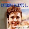 Caterina Valente - Fantastica Caterina Valente!