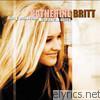 Catherine Britt - Dusty Smiles and Heartbreak Cures