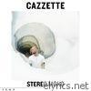 Cazzette - Stereo Mono - EP