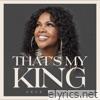 That's My King - Single