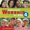 Cedarmont Kids - Cedarmont Worship for Kids, Vol. 4