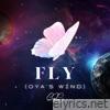Fly (Oya's Wind) - Single