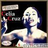Celia Cruz - Canciones Con Historia: Celia Cruz
