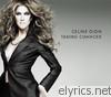 Celine Dion - Taking Chances (Bonus Track Version)
