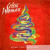 Celtic Woman - Home for Christmas