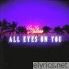 All Eyes On You - Single