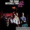 Chad Mitchell Trio - Live At The Bitter End