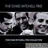 Chad Mitchell Trio - The Chad Mitchell Trio Collection