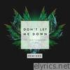 Chainsmokers - Don't Let Me Down (feat. Daya) [Remixes] - EP