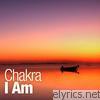 Chakra - I Am - EP