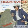 Chalino Sanchez - Desilusion
