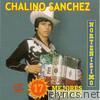 Chalino Sanchez - 17 Éxitos