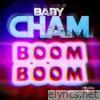 Baby Cham - Boom Boom - Single