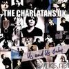 Charlatans UK - Us and Us Only