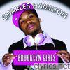 Charles Hamilton - Brooklyn Girls - Single