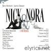 Nick and Nora (Original Broadway Cast) [Soundtrack from the Musical]