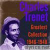 Charles Trenet - Greatest Collection 1946-1948 (feat. Albert Lasry)