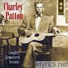 Charley Patton - Complete Remastered Sessions