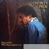 Charley Pride - Burgers and Fries / When I Stop Leaving (I'll Be Gone)