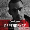 Dependency (feat. Yungen & Ms D) - EP