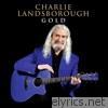 Charlie Landsborough - Gold