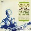 Charlie Louvin - Less and Less and I Don't Love You Anymore