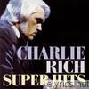 Charlie Rich - Super Hits