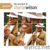Charlie Wilson - Playlist: The Very Best of Charlie Wilson