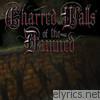 Charred Walls Of The Damned - Charred Walls of the Damned