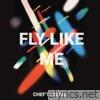 Fly Like Me - Single