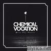 Chemical Vocation - Write This Moment