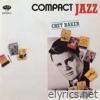Chet Baker - Compact Jazz