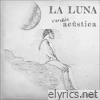 La Luna (Versión acústica) - Single