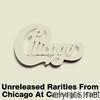 Chicago - Unreleased Rarities from Chicago At Carnegie Hall