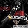 Chief Keef - Sorry 4 the Weight 2