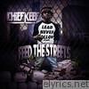 Chief Keef - Feed the Streets