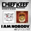 Chief Keef - I Am Nobody