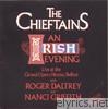 Chieftains - An Irish Evening (Live At the Grand Opera House, Belfast)