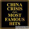 China Crisis - Most Famous Hits