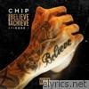 Chip - Believe & Achieve: Episode 1 - EP