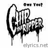 Chip Tha Ripper - Owe You?