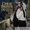 Chris Brown - Exclusive (Expanded Edition)