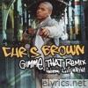 Chris Brown - Gimme That - EP