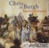 Chris De Burgh - Beautiful Dreams (Re-Recordings)