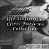 Chris Farlowe - The Definitive Chris Farlowe Collection