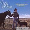 Chris Ledoux - Paint Me Back Home In Wyoming