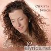 Christa Burch - Love of the Land