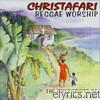 Christafari - Reggae Worship - The First Fruits of Christafari