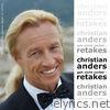 Christian Anders - Geh nicht vorbei - Retakes
