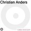 Christian Anders - Liebe Und Licht